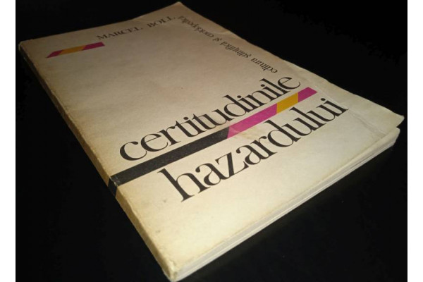Carte Certitudinile hazardului - Marcel Boll (1978) (Veche)