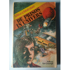 Carte De prisos în Univers - Milivoj Matosec (1982) (Veche)