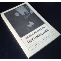 Carte Intunecare - Cezar Petrescu - Vol. 1 (1971) (Veche)