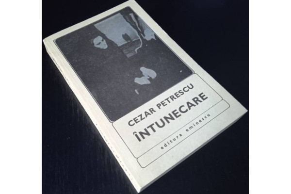 Carte Intunecare - Cezar Petrescu - Vol. 1 (1971) (Veche)
