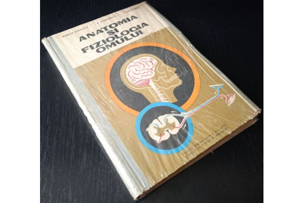 Anatomia si fiziologia omului - Manual pentru cls. XI liceu si anii II, III, IV licee de specialitate, 1969, Manual vechi