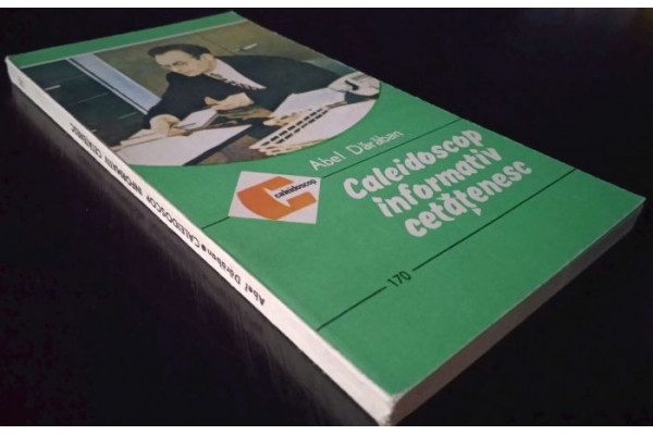 Carte Caleidoscop informativ cetatenesc - Abel Daraban (1986) (Veche)