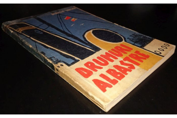Carte Drumuri albastre – Dionisie Sincan (1962) (Veche)