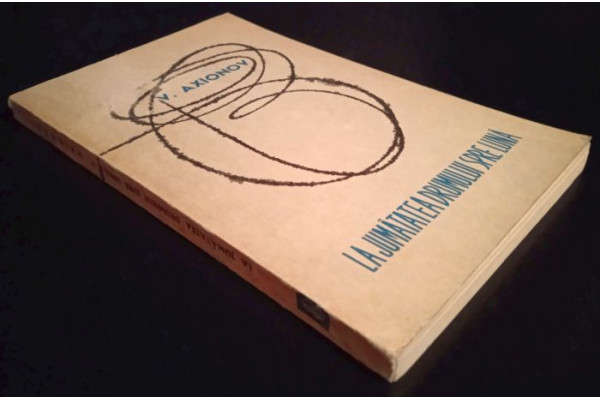 Carte La jumatatea drumului spre Luna - V. Axionov (1967) (Veche)